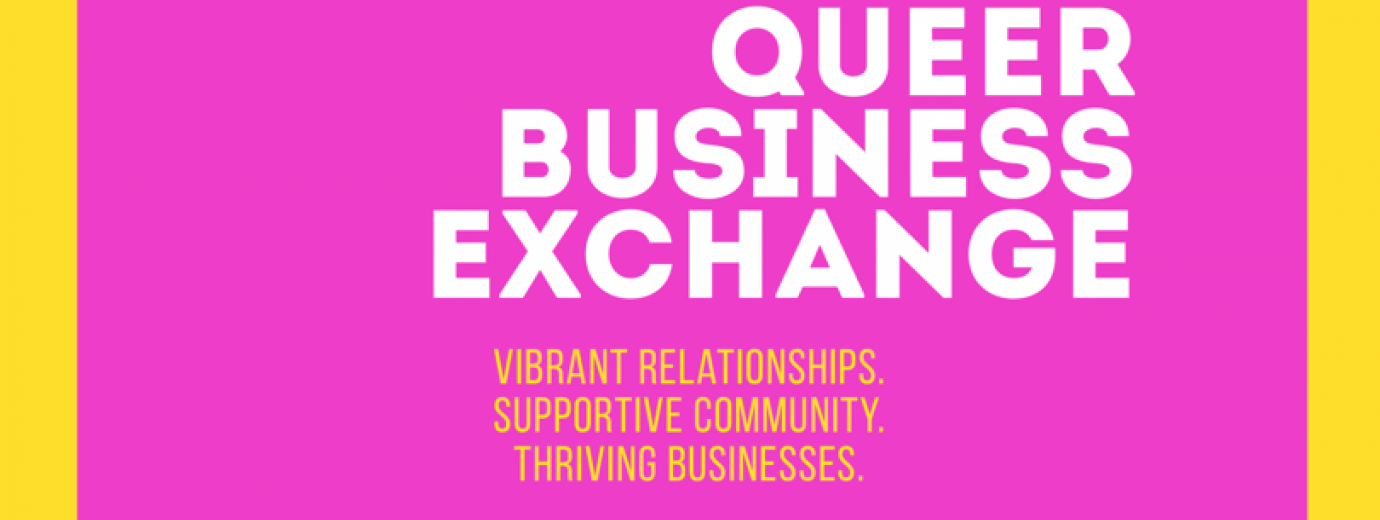 QueerEvents.ca - Ottawa event listing - Queer Business Exchange - May event