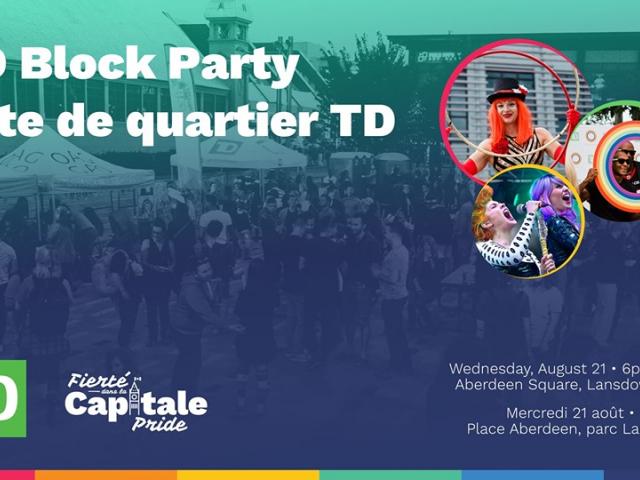 QueerEvents.ca - Ottawa event listing - TD Block Party 2019
