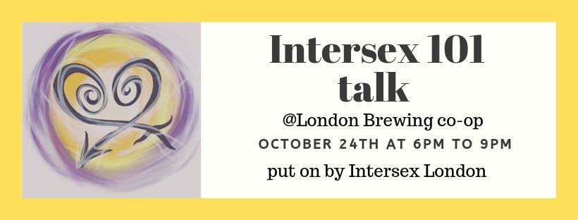 QueerEvents.ca - London event listing - Intersex 101 Community Talk
