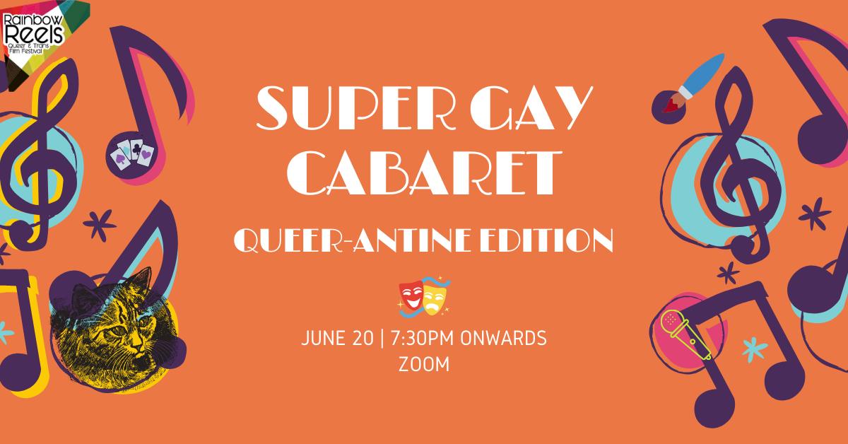 QueerEvents.ca - virtual event listing - super gay cabaret virtual edition