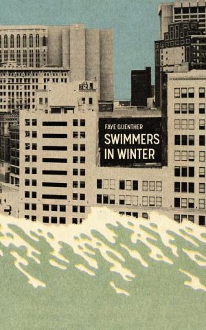 QueerEvents.ca - Book - Swimmers in Winter - Faye Guenther