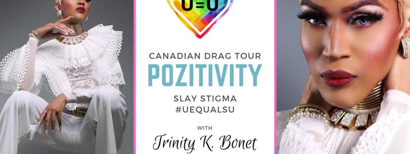 QueerEvents.ca - Ottawa event listing - POZitivity: Slay Stigma Canadian Drag Tour
