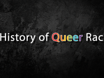 QueerEvents.ca - Banner -History of Queer Racism